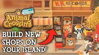 How to Build NEW SHOPS on Your Island - Animal Crossing New Horizons