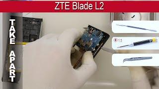 How to disassemble  ZTE Blade L2 Take apart Tutorial