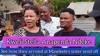 Ndeke ya Muthanga and Stella mengele arrival at Masekete sister send off