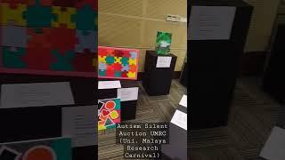 Autism Silence Auction UMRC ( Uni. Malaya Research Carnival)