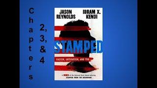 Week 2 - Summer 2022 - Stamped: Racism, Antiracism, and You - Chapters 2-4