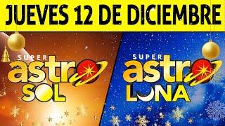 Resultado ASTRO SOL y ASTRO LUNA del Jueves 12 de Diciembre de 2024  SUPER ASTRO 