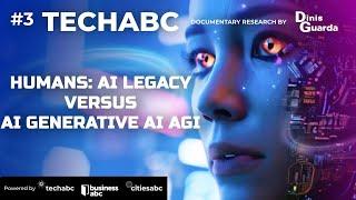 Humans: AI Legacy versus AI Generative AI AGI