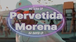 MC Sena SP - Pervertida Morena (Video Clipe Oficial)