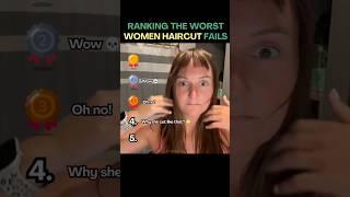 Ranking The Worst Women Haircut Fails  #shorts #funny #fails #haircut