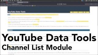 YouTube Data Tools - Channel List Module (Nov 2023)