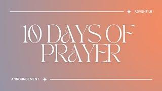 10 DAYS OF PRAYER / Advent LB