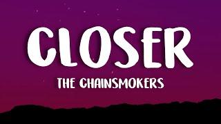 The Chainsmokers - Closer (Lyrics) ft. Halsey