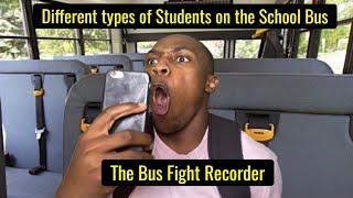 Different types of Students on the School Bus