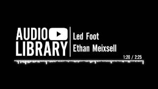 Led Foot - Ethan Meixsell