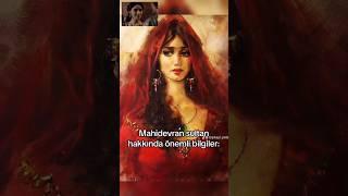 Mahidevran Sultan Hakkında Bilinmeyen Gerçekler! #mahidevransultanhakkındagerçekler