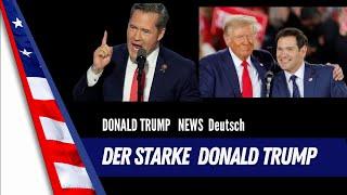 DONALD TRUMP SETZT STARKE SIGNALE