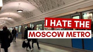 Why I HATE the Moscow Metro