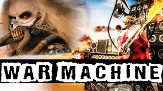 Mad Max Fury Road war machine