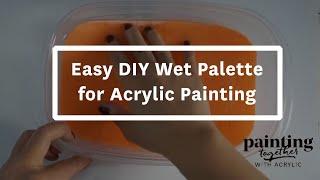 Easy DIY Wet Palette for Acrylic Painting | Painting Together with Acrylics, Artist Gigi Chen