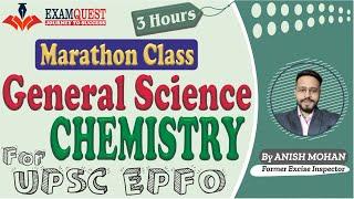 Marathon Class | General Science for UPSC EPFO |  Complete Chemistry