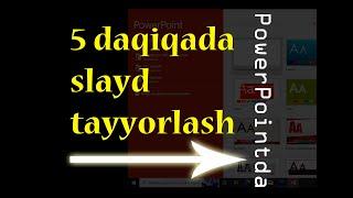 5 daqiqada slayd tayyorlash