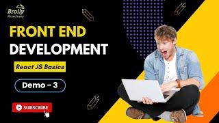 Front end training in Hyderabad | demo  3 | React js | Web Development | Brolly Academy