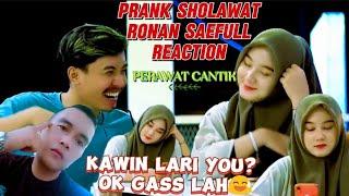 PRANK SHOLAWAT RONAN SAEFULL PERAWAT CANTIK BIKIN JOMLO IRI REACTION