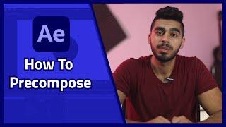 After Effects Precompose | Tutorial for Beginners & How to use it