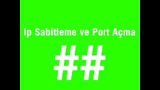 Uydunet Modemlerde Port Açma Ve Ip Sabitleme