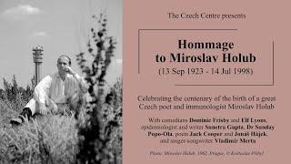Hommage to Miroslav Holub | Highlights