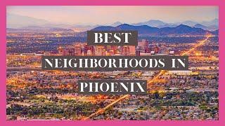 Best Neighborhoods in Phoenix