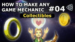 How To Make Any Game Mechanic - Episode 4 - Collectibles