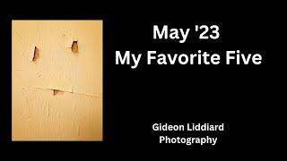 May 2023 Top 5 Photographs by Gideon Liddiard Photography