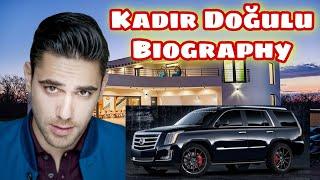 Kadir Doğulu Biography 2021 | Lifestyle | Net Worth | Wife | Family | House | Complete Information