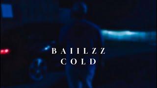 Baiilzz - Cold