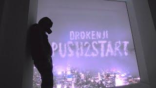 Dro Kenji - PUSH2START (Official Music Video)