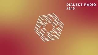 DIALEKT RADIO #240