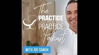 LUW Series: From Empty to Overflowing – Joe’s Formula for a Full Practice | POP 1098