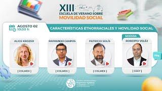 XIII #EscuelaCEEY | Panel: Características etnorraciales y movilidad social