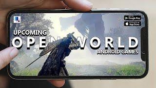 Top 20 UPCOMING Open World Android Games (UNKNOWN) You Didn't Know Are Coming in 2022 & 2023