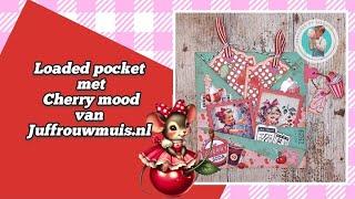 speciaal request - loaded pocket met cherry mood van Juffrouwmuis.nl - slower version