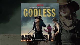 Godless - Original Soundtrack | Carlos Rafael Rivera