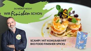 Gesund und schnell   | Scampi auf Kohlrabi mit Bio Fisch & Scampi Food Finisher Spices!