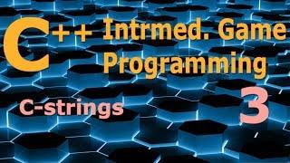 Intermediate C++ Game Programming DirectX [C-strings] Tutorial 3