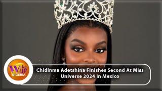 Chidinma Adetshina Finishes Second At Miss Universe 2024 in Mexico