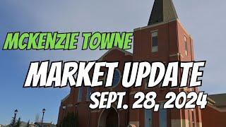 McKenzie Towne Market Update - September 28, 2024. #mckenzietownehomesforsale #mckenzietownerealtor