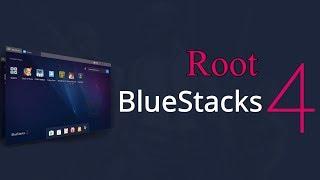 How To Root BlueStacks 4 [TUTORIAL]