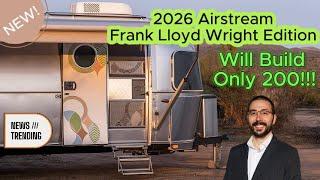 NEW 2026 Airstream Frank Lloyd Wright Edition REVEALED! | My First Thoughts + Photo Review