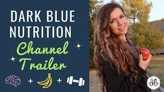 Intuitive Eating & Fitness Dietitian | Dark Blue Nutrition Channel Trailer