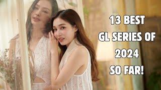 13 Best GL Series of 2024 So Far!