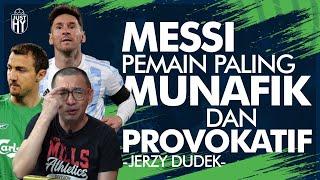 [JustHY] Messi Pemain Paling Munafik dan Provokatif - Jerzy Dudek | R66 Media