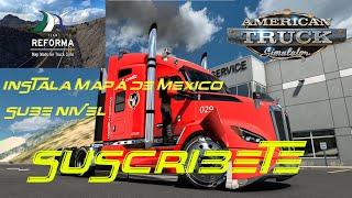 INSTALA MAPA DE MEXICO EN AMERICAN TRUCK SIMULATOR VR 1.50