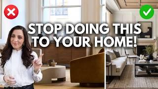 Decor Mistakes Ruining your PERFECT HOME