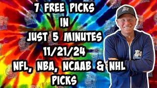 NFL, NBA, NCAAB, NHL Best Bets for Today Picks & Predictions Thursday 11/21/24 | 7 Picks 5 Minutes